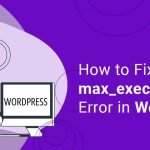 Execution Time WordPress Error