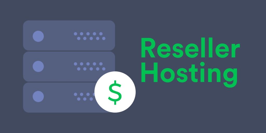 Reseller Hosting